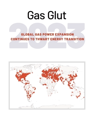 2023 年天然气过剩：全球天然气发电扩张继续阻碍能源转型（英）-23页.pdf