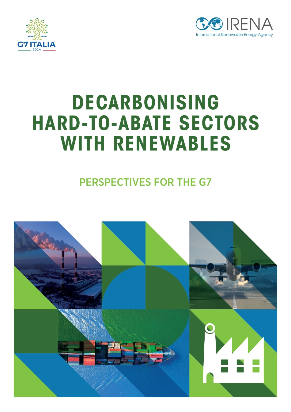 2024用可再生能源实现难以减排的行业脱碳：七国集团的展望（英）-IRENA_第1页