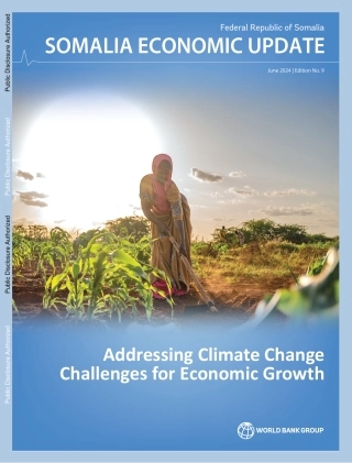 世界银行-索马里经济更新，第九版：应对气候变化挑战促进经济增长（英）