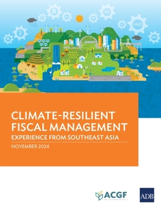2024年应对气候变化的财政管理：来自东南亚的经验报告（英文版）