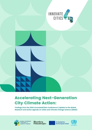 加速下一代城市气候行动：2024年创新城市大会的调查结果以及城市与气候变化科学全球研究和行动议程 (GRAA) 的更新（英文版）
