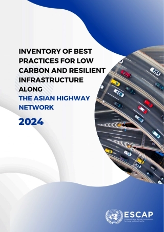 2024年亚洲公路网低碳韧性基础设施最佳实践清单（英文版）